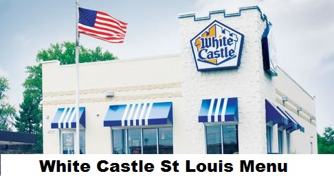 White Castle St. Louis Menu with Price